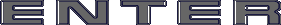 Enter