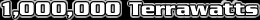 1,000,000 Terrawatts Each
