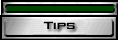 Tips