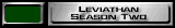Leviathan Season Two