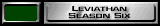 Leviathan Season Six