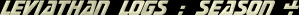 Leviathan Logs : Season 4
